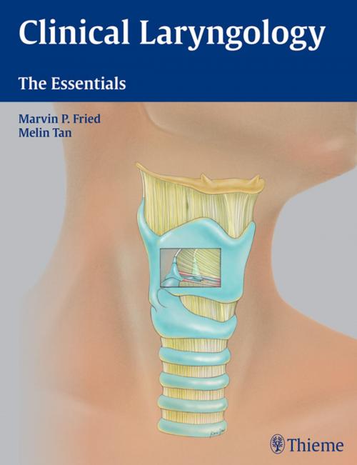 Cover of the book Clinical Laryngology by Melin Tan-Geller, Marvin P. Fried, Thieme
