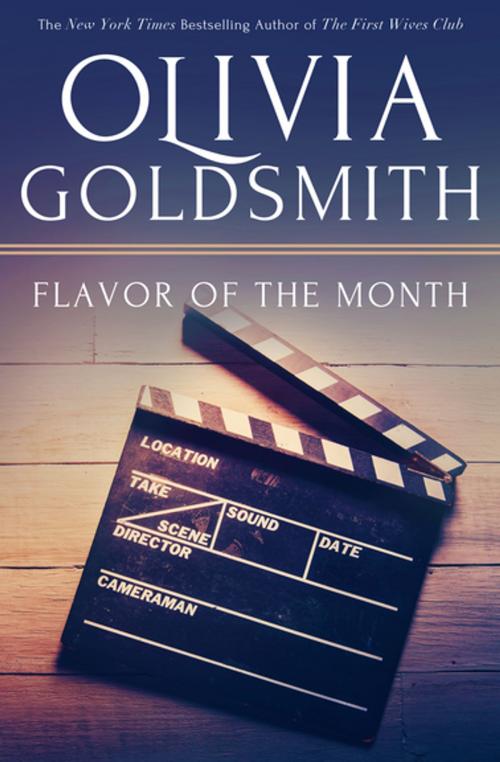 Cover of the book Flavor of the Month by Olivia Goldsmith, Diversion Books