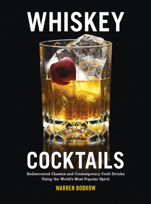 Cover of the book Whiskey Cocktails by Warren Bobrow, Fair Winds Press