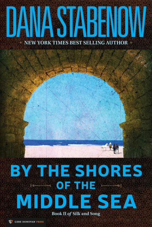 Cover of the book By the Shores of the Middle Sea by Dana Stabenow, Gere Donovan Press