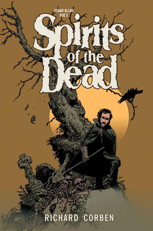 Cover of the book Edgar Allan Poe's Spirits of the Dead by Richard Corben, Dark Horse Comics