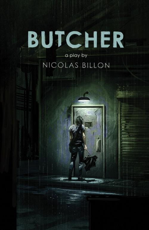 Cover of the book Butcher by Nicolas Billon, Coach House Books