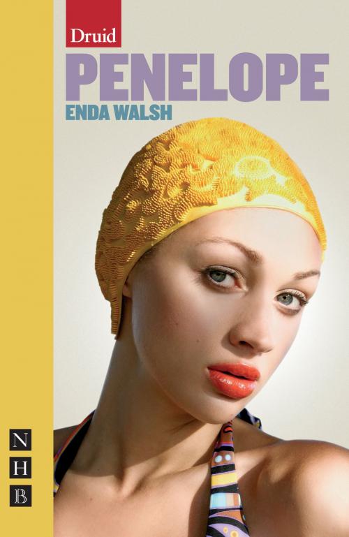 Cover of the book Penelope (NHB Modern Plays) by Enda Walsh, Nick Hern Books