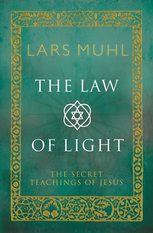 Cover of the book The Law of Light by Lars Muhl, Watkins Media