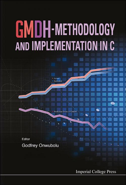 Cover of the book GMDH-Methodology and Implementation in C by Godfrey Onwubolu, World Scientific Publishing Company