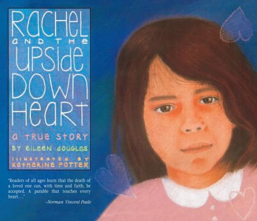 Cover of the book Rachel and the Upside Down Heart by Eileen Douglas, KCM Publishing