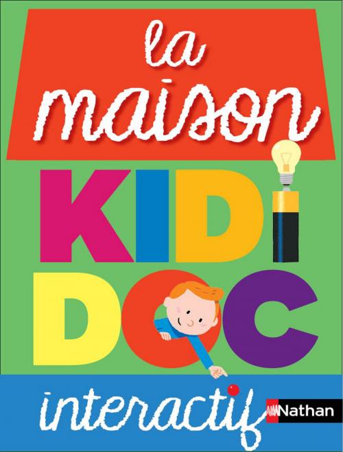 Cover of the book Kididoc des pourquoi - la maison by Sylvie Baussier, Nathan