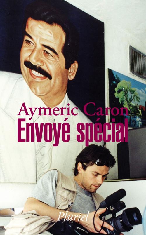 Cover of the book Envoyé spécial by Aymeric Caron, Fayard