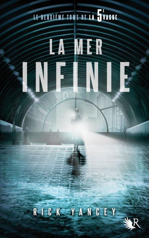 Cover of the book La 5e vague - Tome 2 by Rick YANCEY, Groupe Robert Laffont