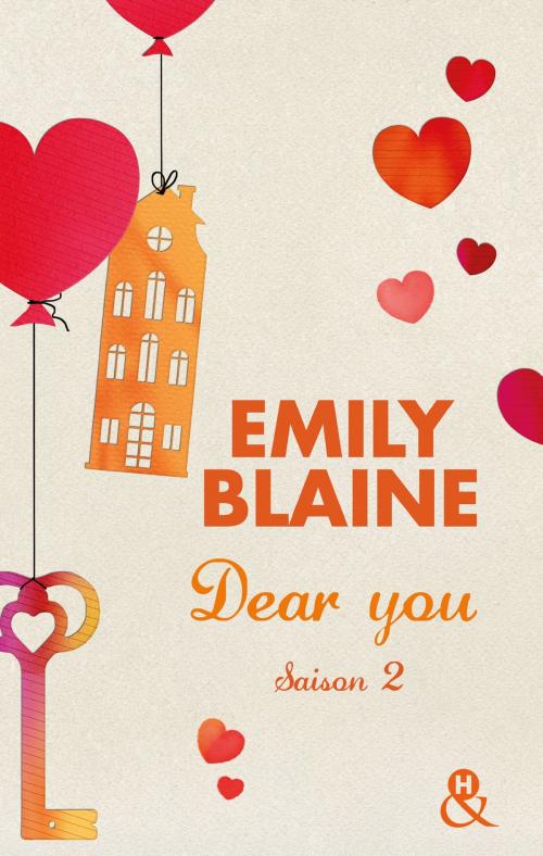 Cover of the book Dear You (actes 3 à 6) by Emily Blaine, Harlequin