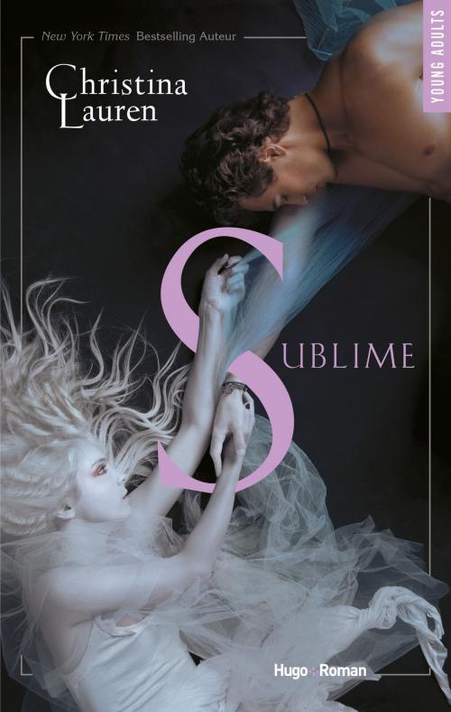 Cover of the book Sublime by Christina Lauren, Hugo Publishing