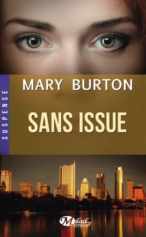 Cover of the book Sans issue by Mary Burton, Milady