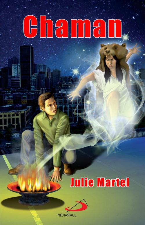 Cover of the book Chaman by Julie Martel, Médiaspaul