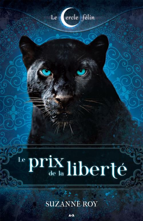 Cover of the book Le prix de la liberté by Suzanne Roy, Éditions AdA