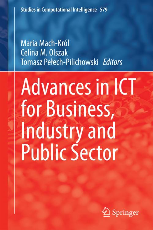 Cover of the book Advances in ICT for Business, Industry and Public Sector by , Springer International Publishing