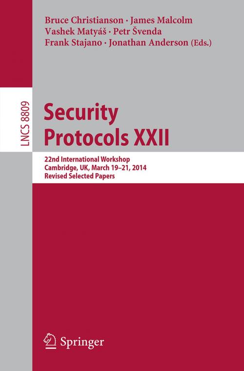 Cover of the book Security Protocols XXII by , Springer International Publishing