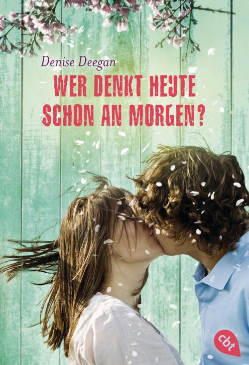 Cover of the book Wer denkt heute schon an morgen? by Denise Deegan, cbt