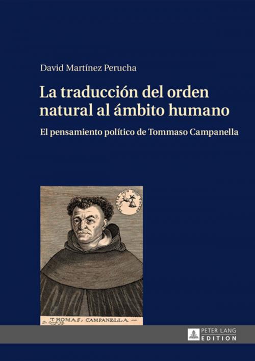 Cover of the book La traducción del orden natural al ámbito humano by David Martínez Perucha, Peter Lang