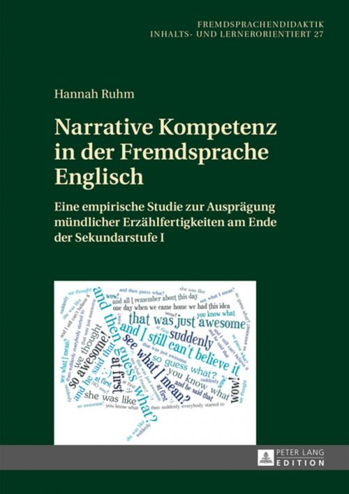 Cover of the book Narrative Kompetenz in der Fremdsprache Englisch by Hannah Ruhm, Peter Lang