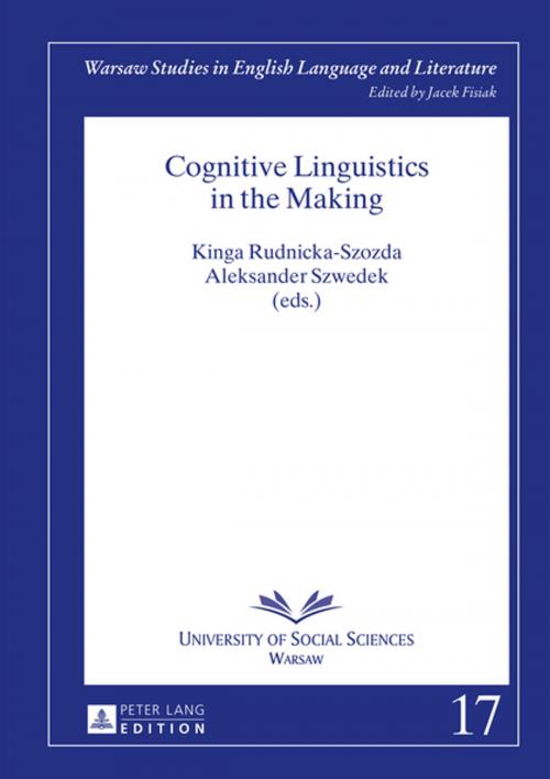 Cover of the book Cognitive Linguistics in the Making by , Peter Lang