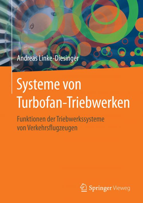 Cover of the book Systeme von Turbofan-Triebwerken by Andreas Linke-Diesinger, Springer Berlin Heidelberg