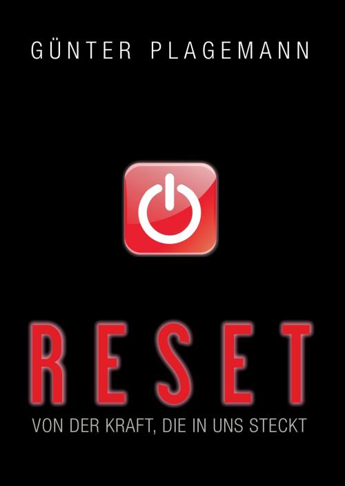 Cover of the book Reset by Günter Plagemann, Books on Demand