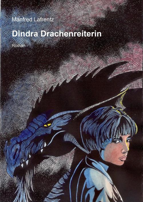 Cover of the book Dindra Drachenreiterin by Manfred Lafrentz, neobooks