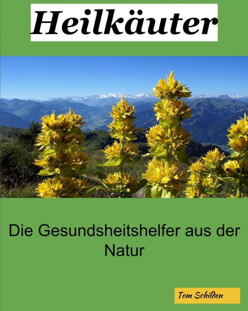 Cover of the book Heilkräuter by Tom Schilden, neobooks