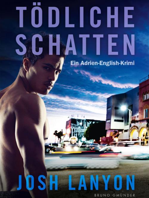 Cover of the book Tödliche Schatten by Josh Lanyon, Bruno Gmünder Verlag