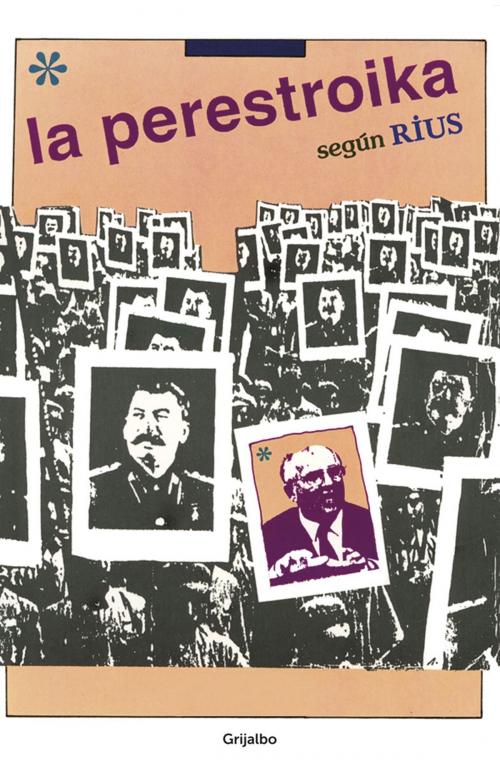 Cover of the book La perestroika (Colección Rius) by Rius, Penguin Random House Grupo Editorial México