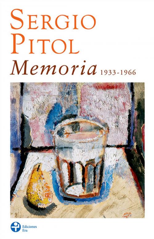 Cover of the book Memoria by Sergio Pitol, Ediciones Era S.A. de C.V.