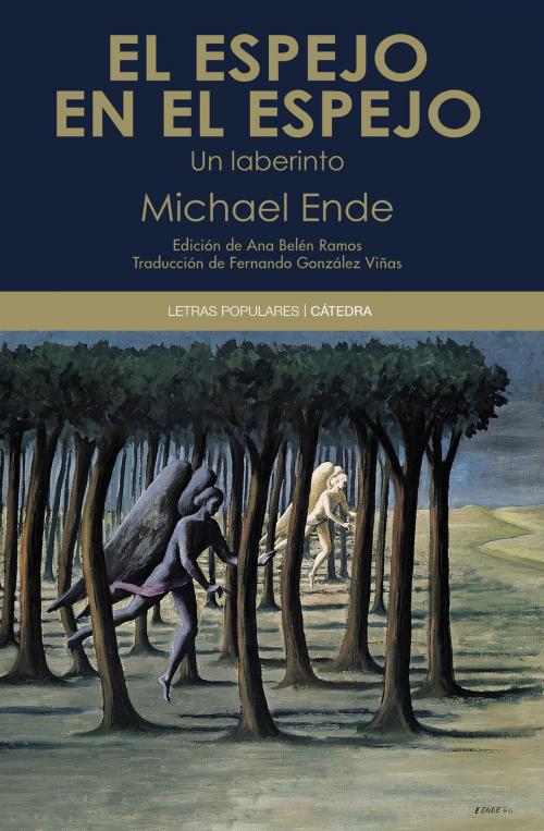 Cover of the book El espejo en el espejo by Michael Ende, Ana Belén Ramos, Ediciones Cátedra