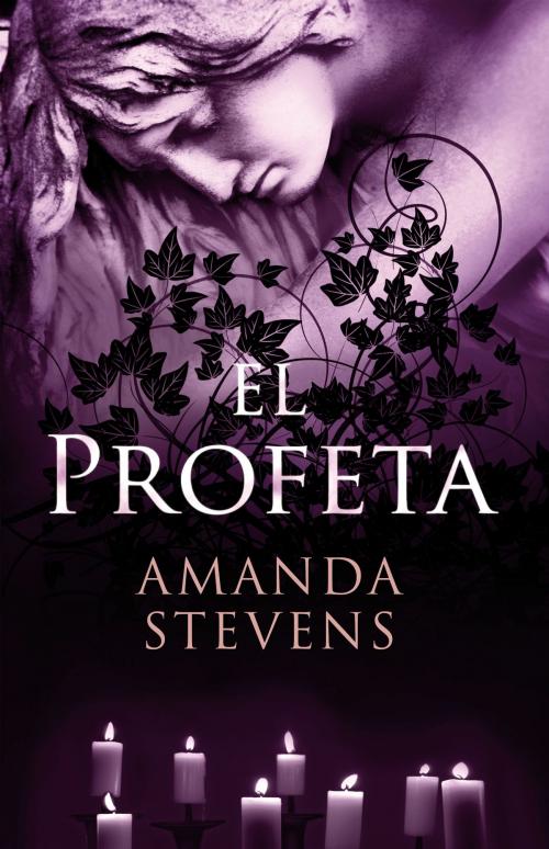 Cover of the book El profeta by Amanda Stevens, Roca Editorial de Libros