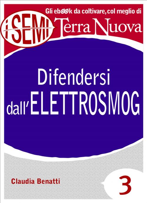 Cover of the book Difendersi dall'elettrosmog by Claudia Benatti, Terra Nuova Edizioni