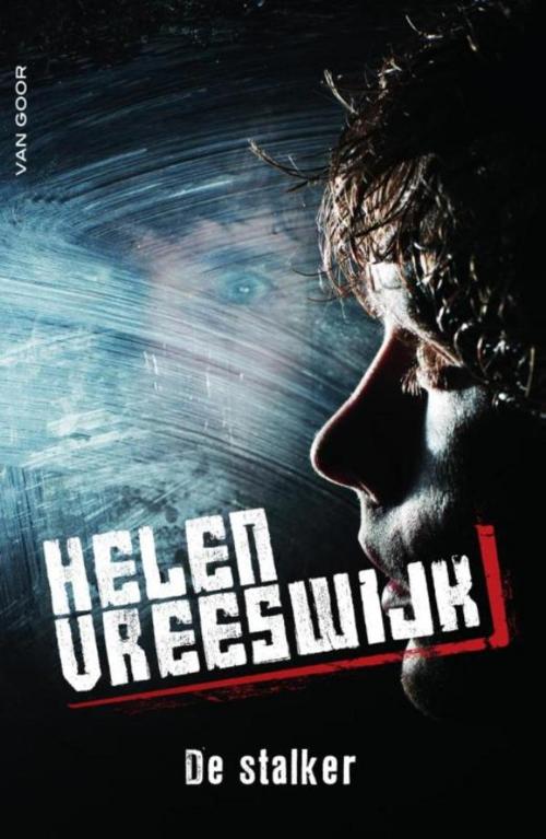 Cover of the book De stalker by Helen Vreeswijk, Uitgeverij Unieboek | Het Spectrum