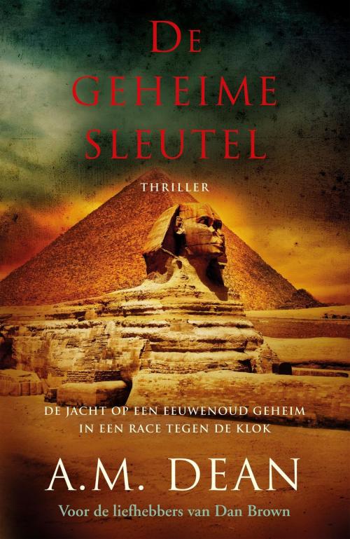 Cover of the book De geheime sleutel by A.M. Dean, VBK Media