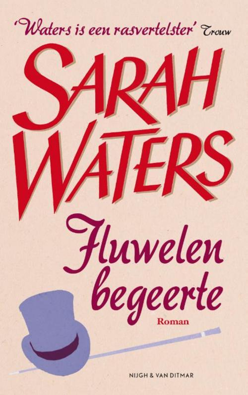 Cover of the book Fluwelen begeerte by Sarah Waters, Singel Uitgeverijen