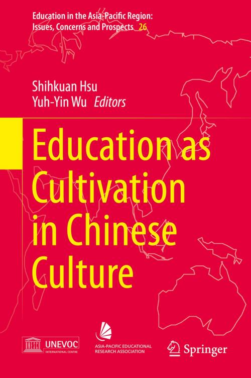 Cover of the book Education as Cultivation in Chinese Culture by , Springer Singapore