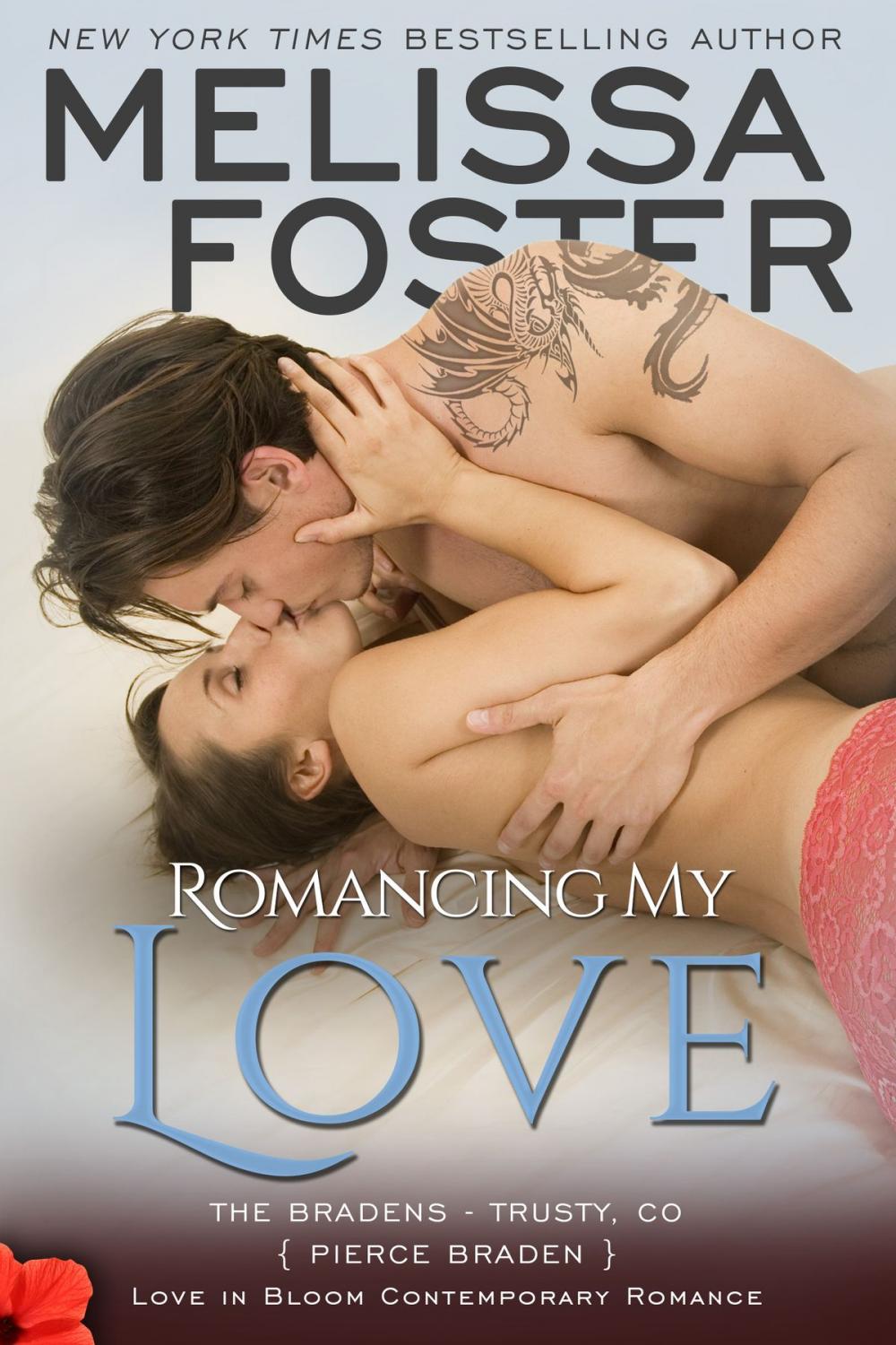 Big bigCover of Romancing My Love (Bradens at Trusty)