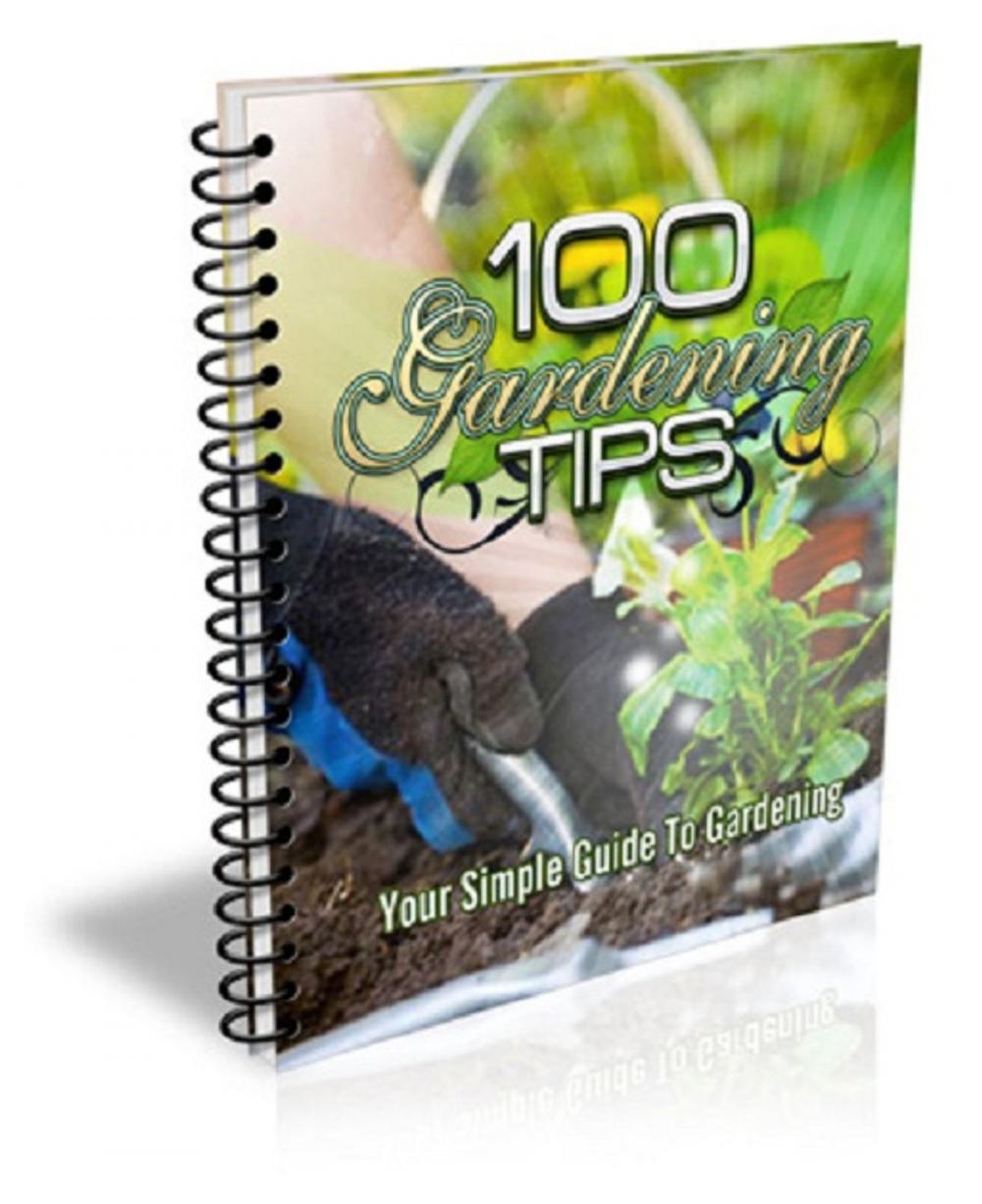 Big bigCover of 100 Gardening Tips