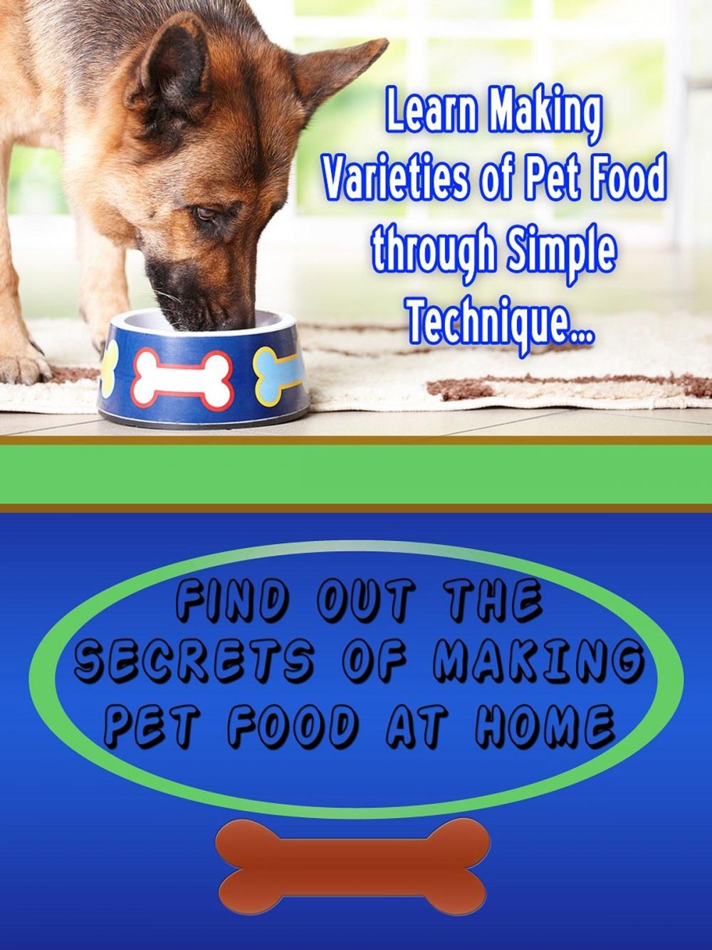 Big bigCover of Making Pet Food At Home