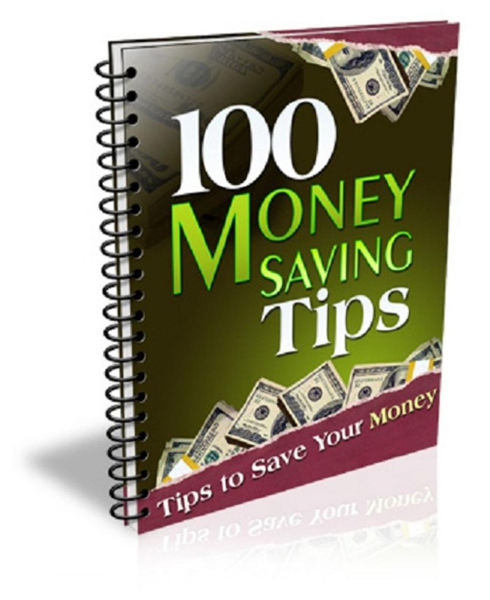 Big bigCover of 100 Money Saving Tips