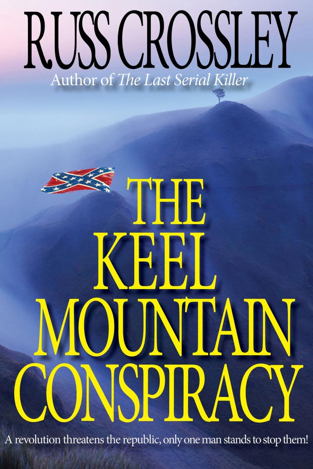 Big bigCover of The Keel Mountain Conspiracy