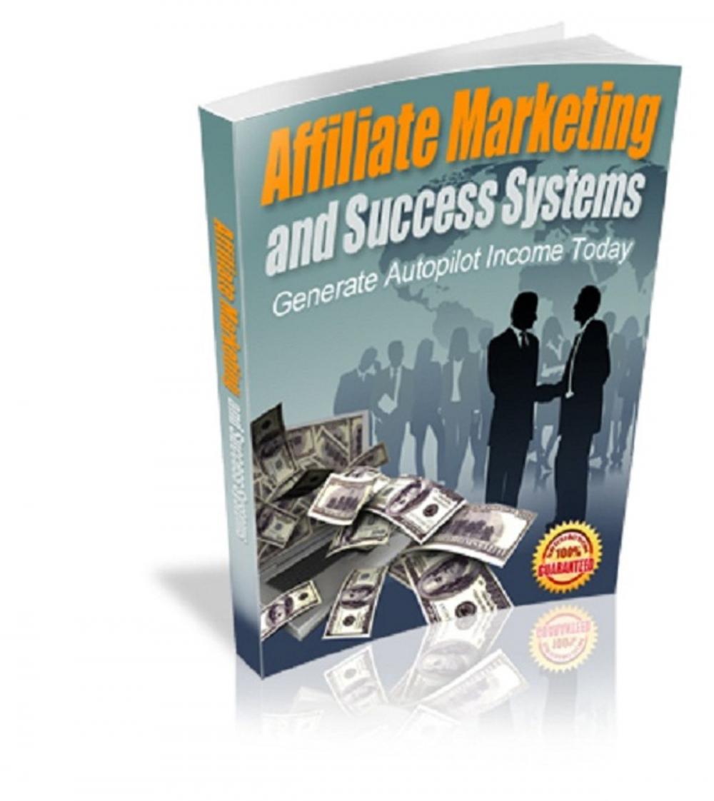 Big bigCover of Affiliate Marketing and Success Systems