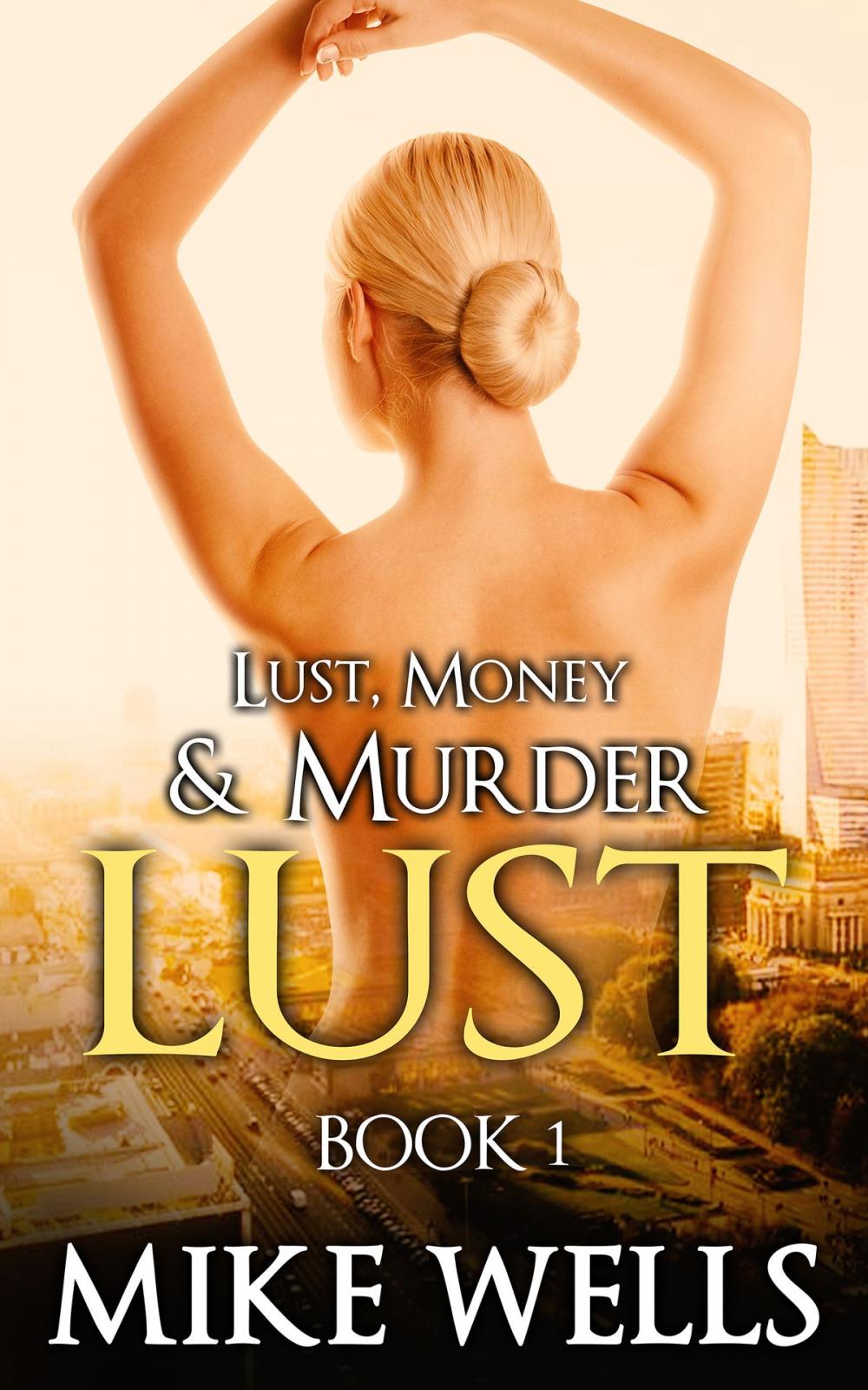 Big bigCover of Lust, Money & Murder, Book 1