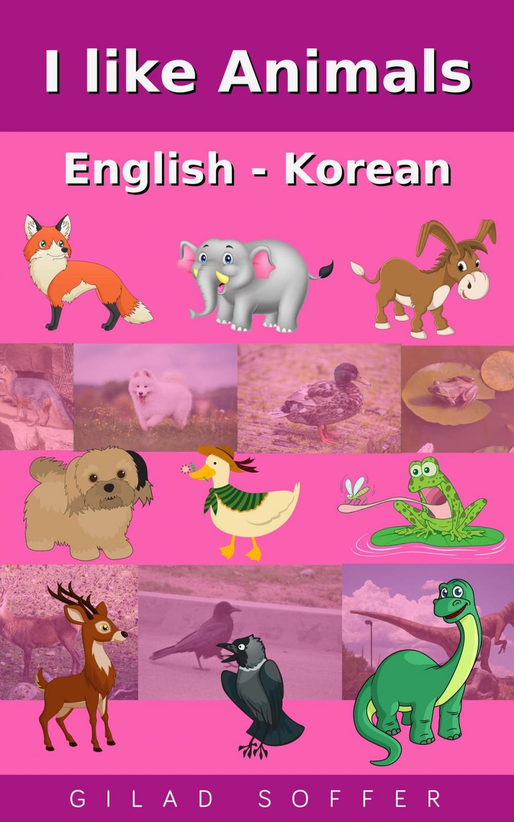 Big bigCover of I like Animals English - Korean