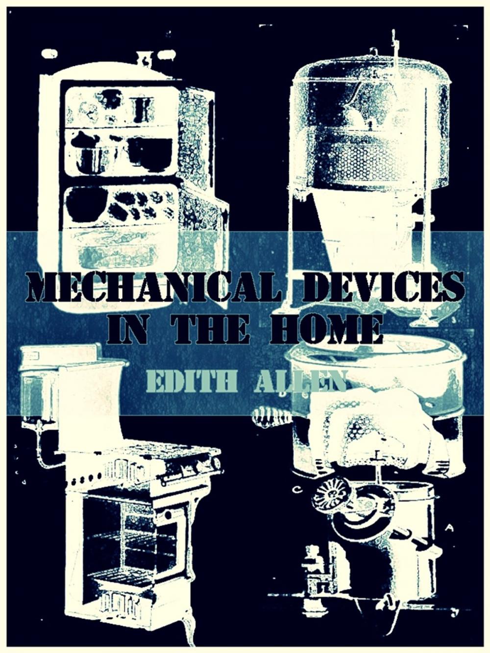 Big bigCover of Mechanical Devices in the Home