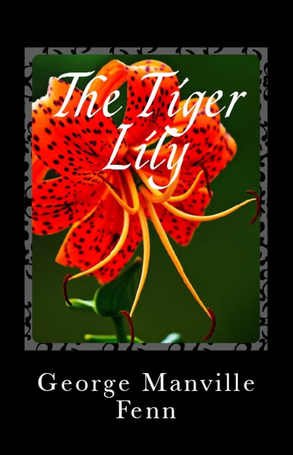 Big bigCover of The Tiger Lily