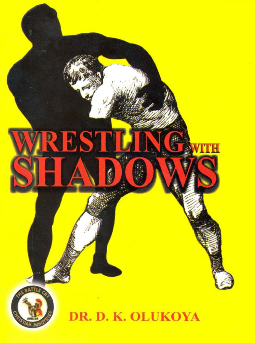 Big bigCover of Wrestling with Shadows