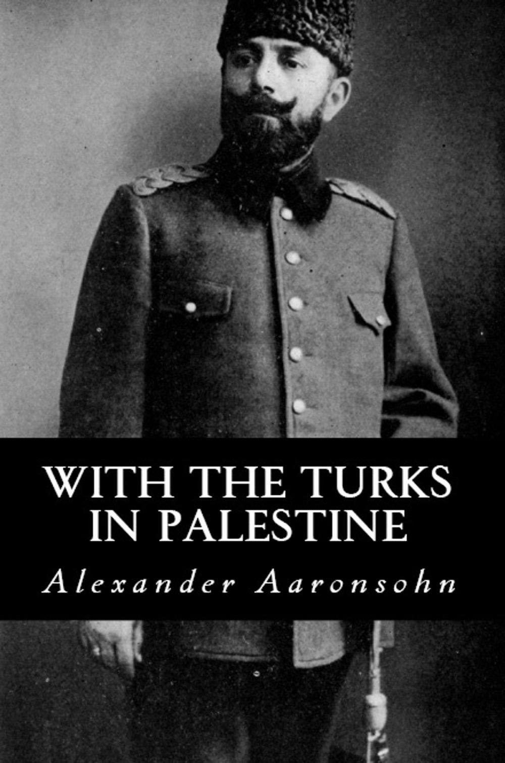 Big bigCover of With the Turks in Palestine